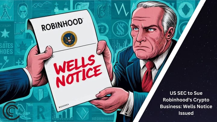 blockchain crypto cryptocurrency SEC Wellsnotice robinhood (SpotedCrypto)